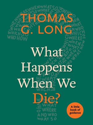 cover image of What Happens When We Die?